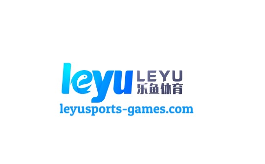 乐鱼官网首页 - Leyu官方正版入口